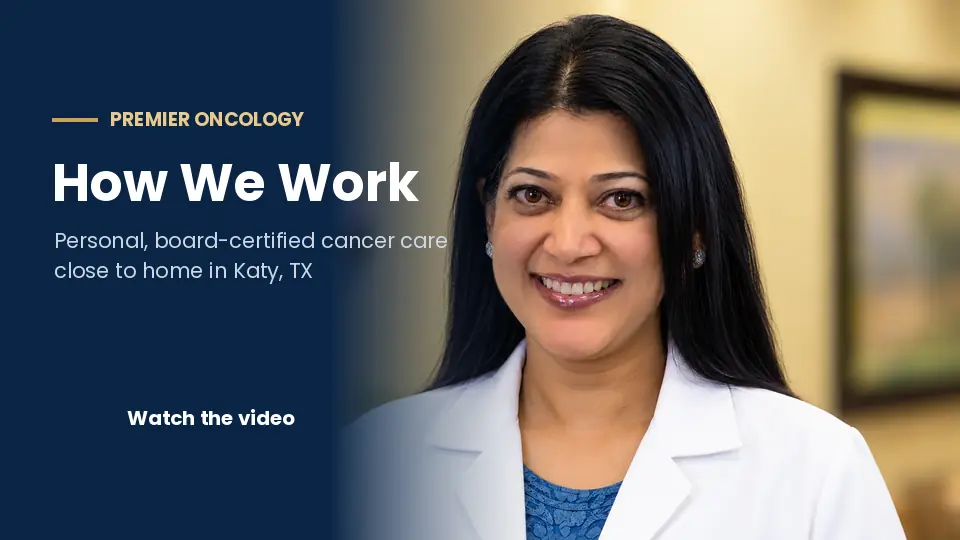 How We Work at Premier Oncology Consultants, Katy TX